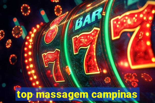 top massagem campinas